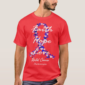 Rektal Cancer Awareness Glaube Hoffnung Liebe hoff T-Shirt