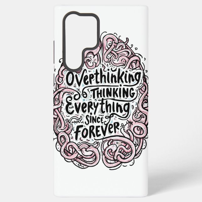 Relatable "Overthinking Everything" Quote Samsung Galaxy Hülle (Rückseite)