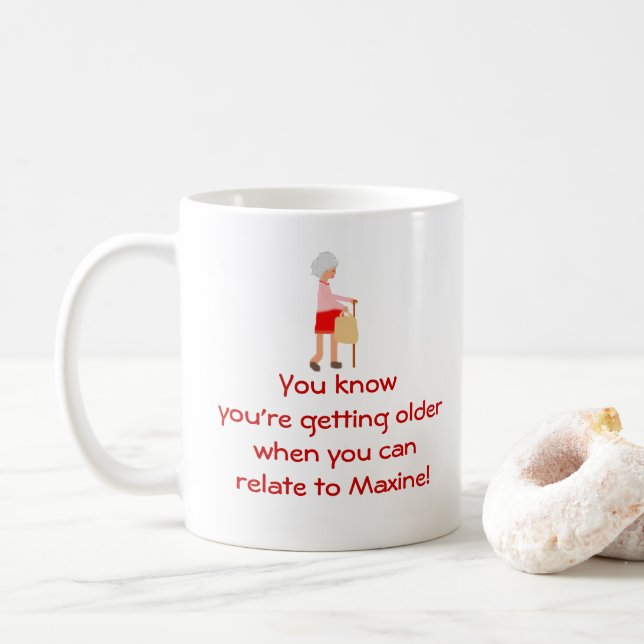 Relativement À La Maxine Devenant Plus Vieille Mug (Avec donut)