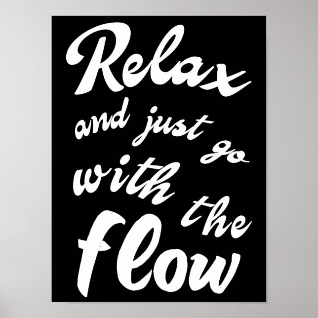 Relax and just go with the flow poster (Vorne)