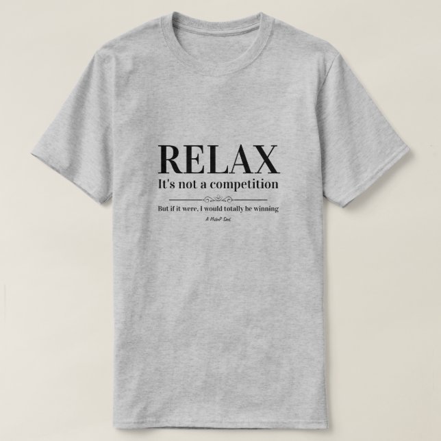 RELAX - Ein MisterP-Shirt T-Shirt (Design vorne)