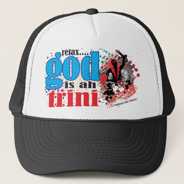 Relax Gott ist ah Trini Hat Truckerkappe (Vorderseite)