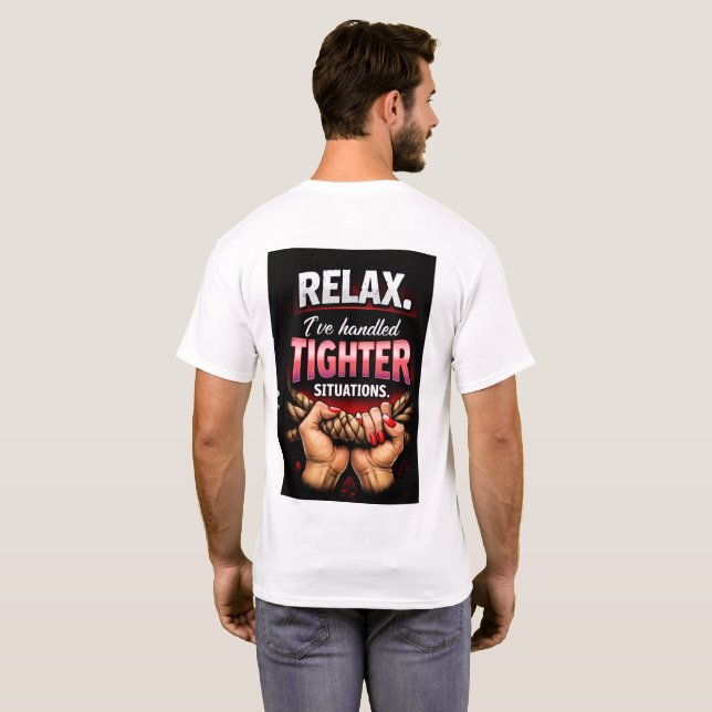 Relax Iv'e handeled tighter situations T-Shirt (Schwarz voll)