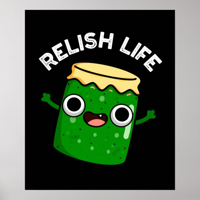 Relax Life Funny Food Pun Dark BG Poster (Vorne)
