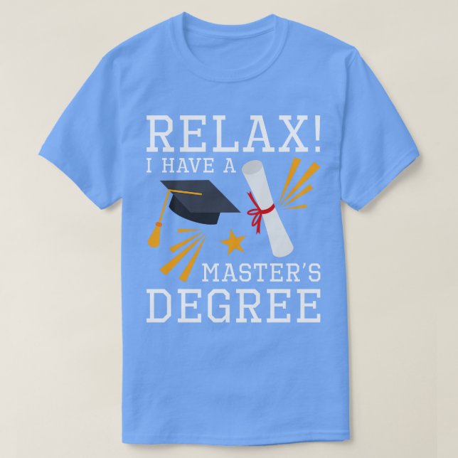 Relax Masters Degree T-Shirt (Design vorne)