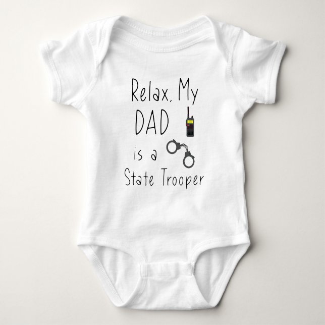 Relax Mein Papa ist ein Staat-Trooper Baby Strampler (Vorderseite)