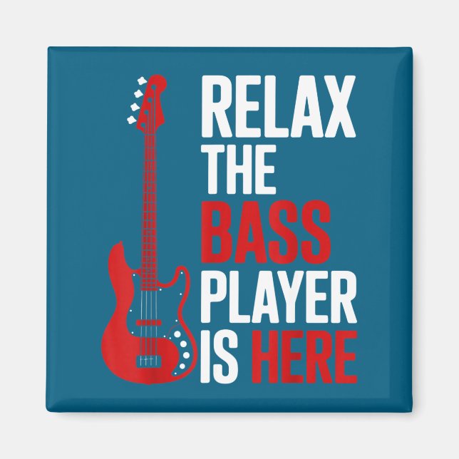 Relax The B Player Is Here Retro Guitar Musician F Magnet (Vorne)