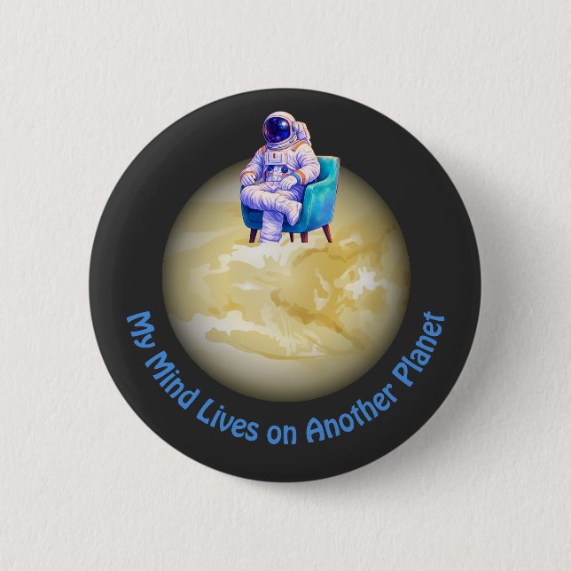 Relaxed Astronaut Sitting on Planet  Button (Vorderseite)