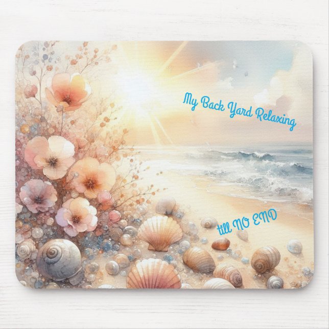 Relaxing on a Beach Somewhere Mousepad (Vorne)