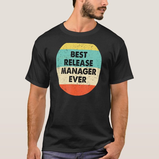 Release-Manager Best Release-Manager für alle T-Shirt (Vorderseite)