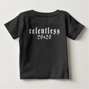 RELENTLESS 2020 Baby T - Shirt