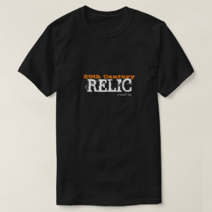 Relic aus dem 20. Jahrhundert - Ein MisterP-Shirt T-Shirt