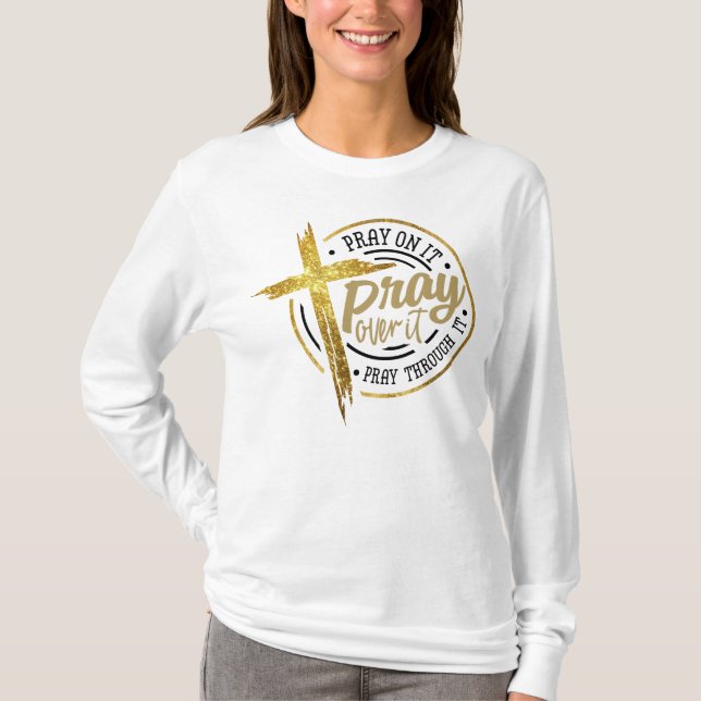 Religieux chrétienne Priez Sur Le T-shirt (Devant)