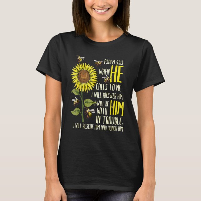 Religion Bee Bible Psalm 9115 Sonnenblume Biene ch T-Shirt (Vorderseite)