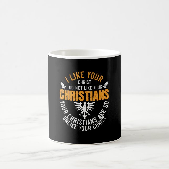 Religion Deine Christen sind so anders als dein Ch Kaffeetasse (Mittel)