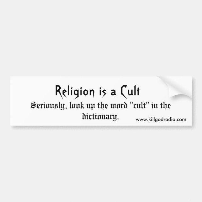 Religion ist ein besonders angefertigter Kult - Autoaufkleber (Vorne)