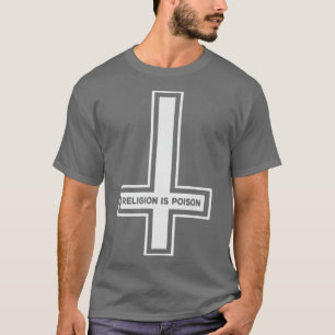 Religion ist Gift Atheist Blackcraft Agnostik T-Shirt