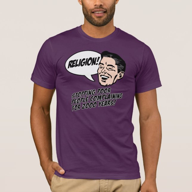 Religion - stoppen Sie sich zu beschweren! T-Shirt (Vorderseite)