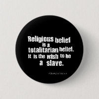 Religiöser Glaube ist ein totalitärer Glaube