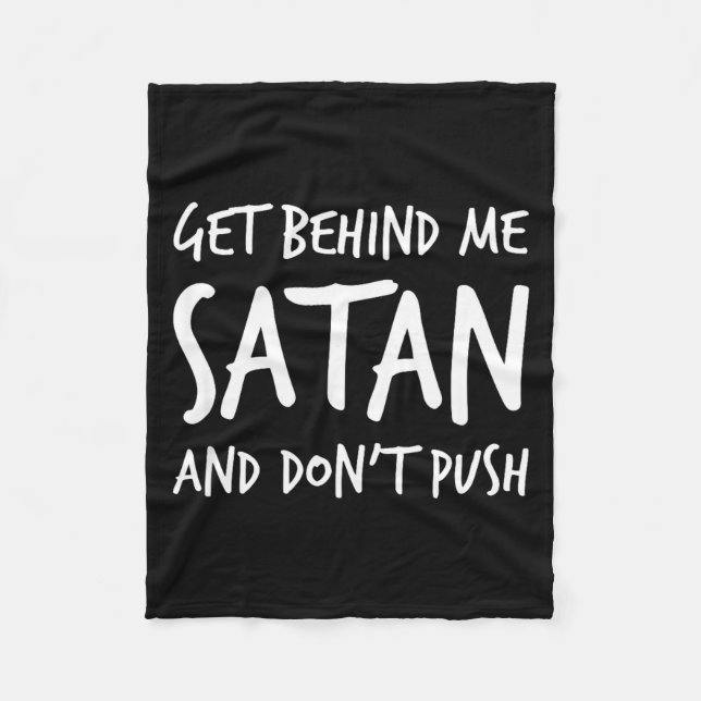 Religious Christian Jesus Get Behind Me Satan And  Fleecedecke (Vorderseite)