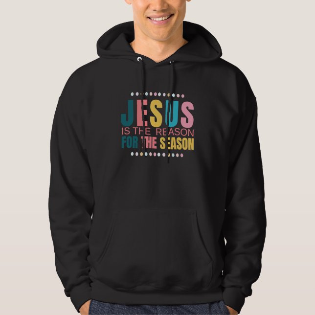 Religious Easter, Jesus is the Reason For the Seas Hoodie (Vorderseite)