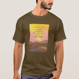 Religious Scripture John 8:12 Desert Sunset T-Shirt