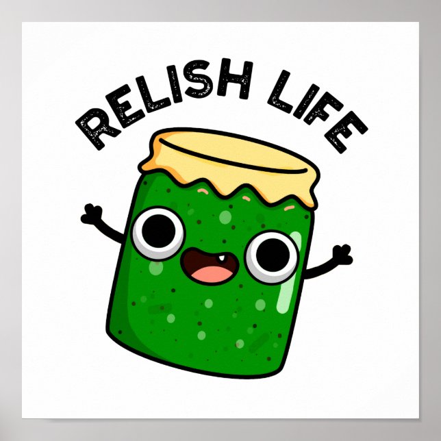 Relish Life Funny Food Puff Poster (Vorne)