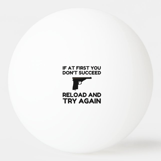 Reload Gun Tischtennisball (Vorderseite)