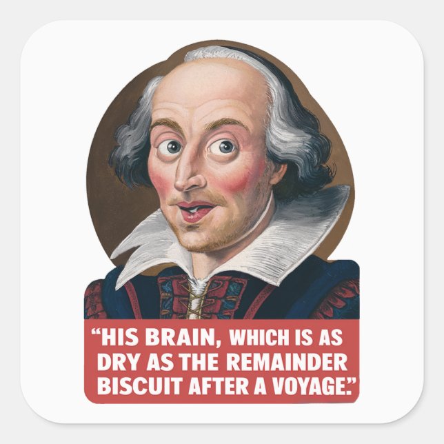 Remainder Biscuit Voyage - Shakespearean Insult Quadratischer Aufkleber (Vorderseite)