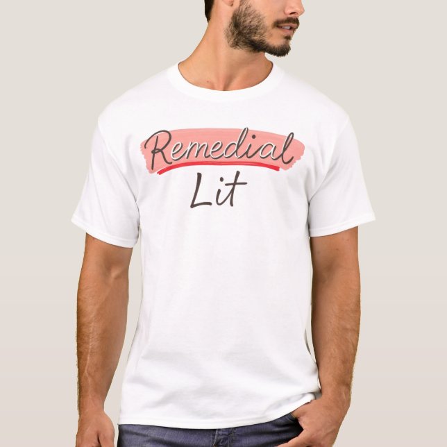 Remedial Lit Unterstrich T-Shirt (Vorderseite)