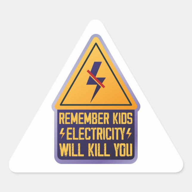 Remember Kids Electricity Will Kill You – Retro Sa Dreieckiger Aufkleber (Vorderseite)