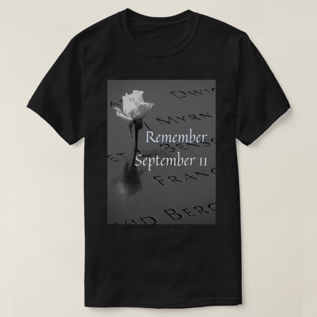 Remember September 11   T-Shirt (Design vorne)