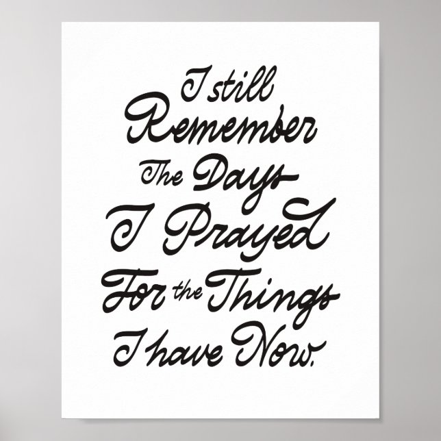 Remember the Days I Prayed Poster (Vorne)