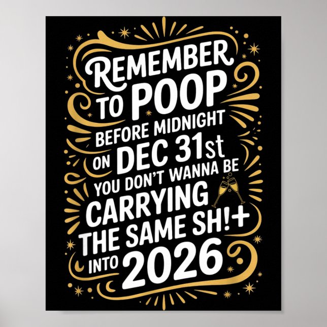 Remember To Op Before Midnight Funny New Year Tee  Poster (Vorne)