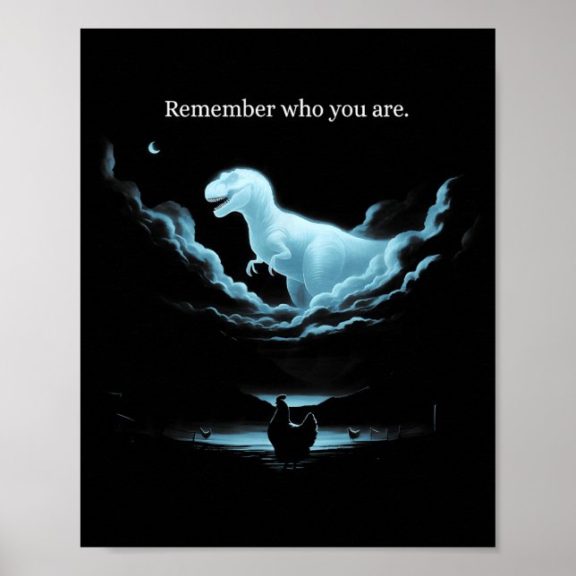 Remember Who Are You Dinosaur Chicken Meme Evoluti Poster (Vorne)