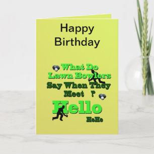 Remerciements Amusant Bowls de pelouse Salutation, carte d'anniv