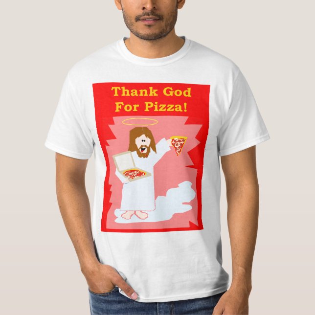 Remerciez Dieu du T-shirt des hommes de pizza (Devant)