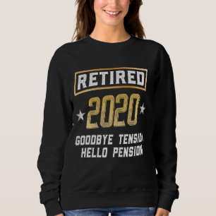 Remüde 2020 Auf Wiedersehen hallo Pension Funny R Sweatshirt