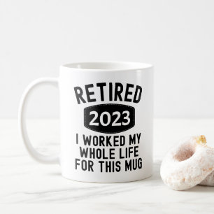 Remüde 2023 arbeitete ich mein ganzes Leben für di Kaffeetasse