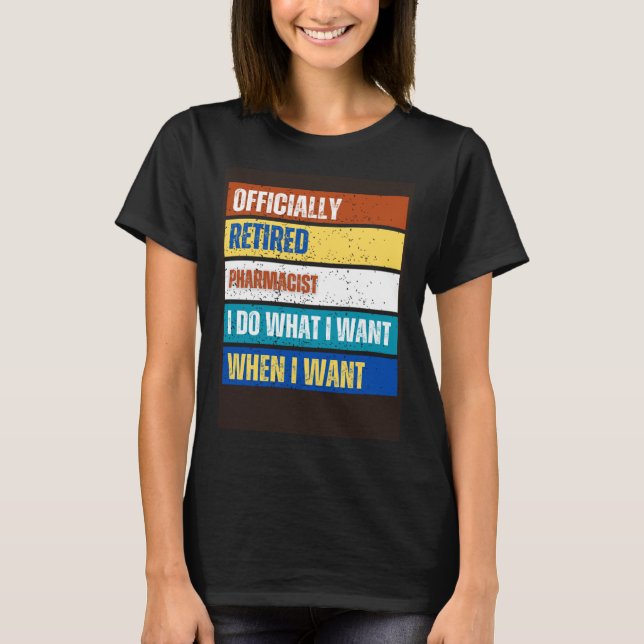 Remüde Apothekerin Ruhestand Apotheker T-Shirt (Vorderseite)