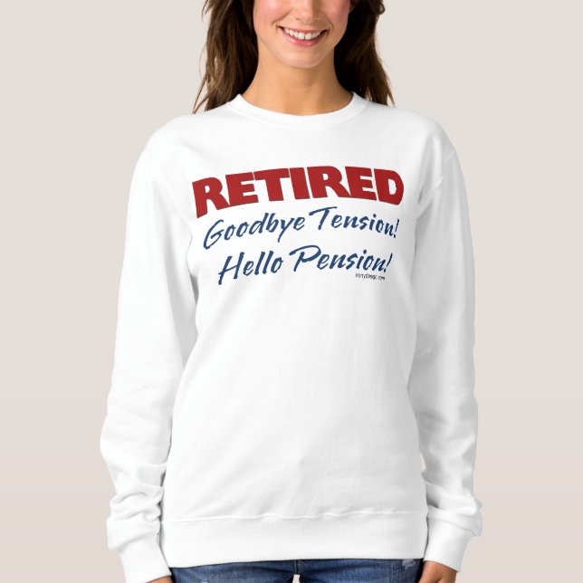Remüde: Auf Wiedersehen Tension Hallo Sprichwort Sweatshirt (Vorderseite)