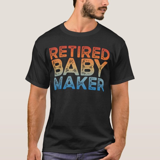 Remüde Baby Maker Funny Men's Vasectomy Geschenk T-Shirt (Vorderseite)