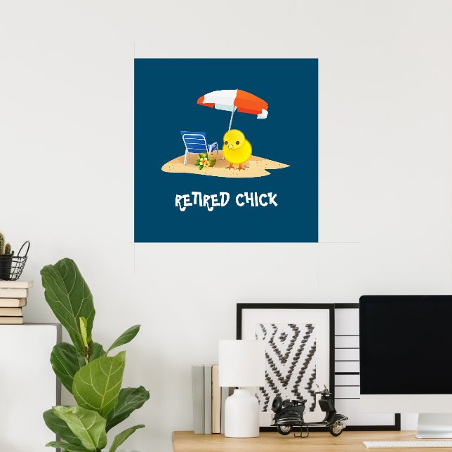 Remüde Chick, oh so niedlich, Poster (Heimbüro)