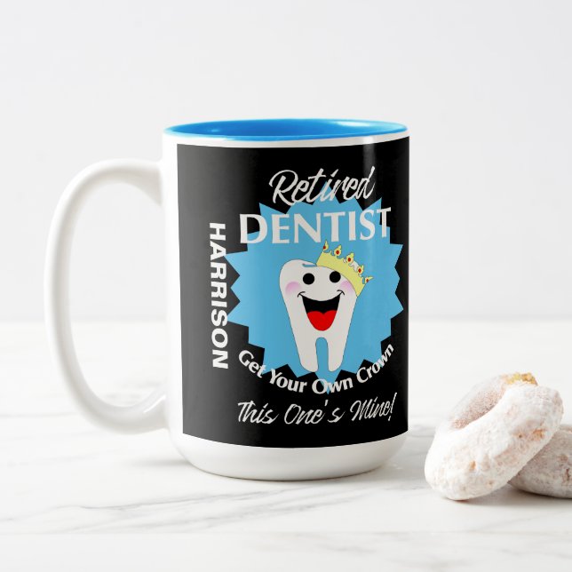 Remüde Dentist Funny Novelty Retirement Graphic m Zweifarbige Tasse (Mit Donut)