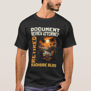Remüde Document Review Attorney - Funny Retiremen T-Shirt