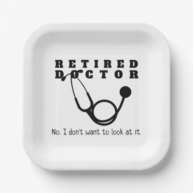 Remüde Doktor Stethoscope Sassy Funny Retirement Pappteller (Vorderseite)