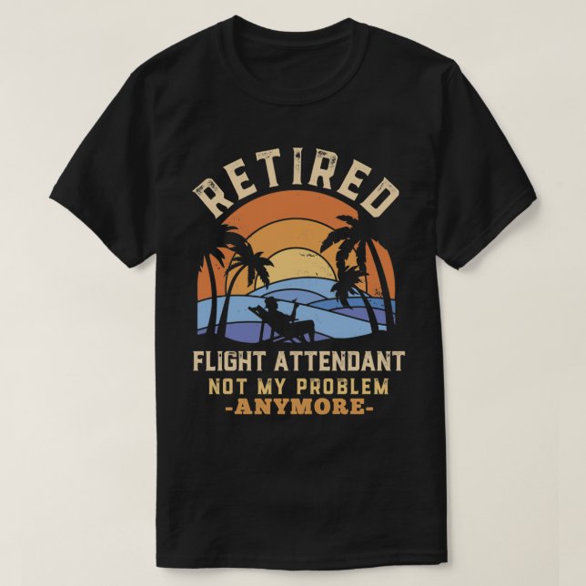 Remüde Flight Attenddant nicht mehr mein Problem F T-Shirt (Design vorne)