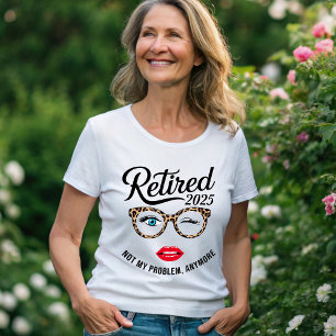 Remüde Frau 2025 T-Shirt