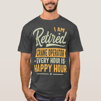 Remüde Krane Bediener Geschenkideen Crane Remüde T-Shirt