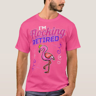 Remüde Lady Funny Flamingo Design Grandma Retiree T-Shirt